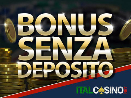 bonus senza deposito dei casino